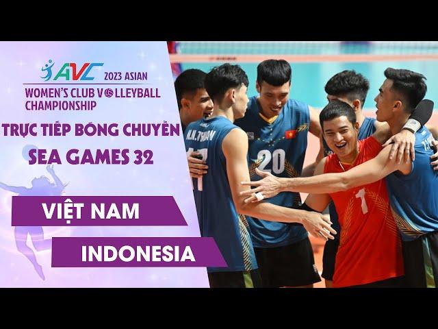 TRỰC TIẾP | VIỆT NAM  vs INDONESIA | Bán Kết - Bóng chuyền Nam SEA Games 32