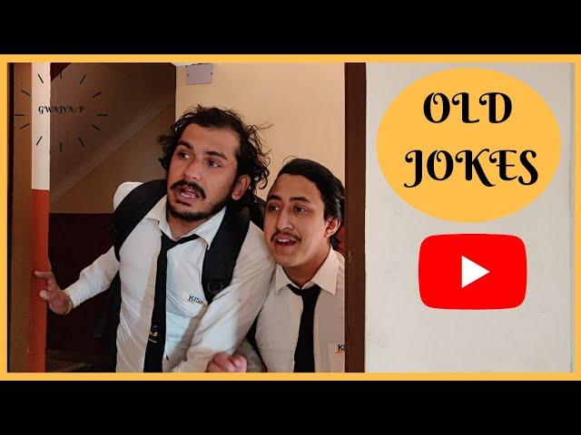 OLD JOKES II SHORT COMEDY SKETCH II GWAJYA: P