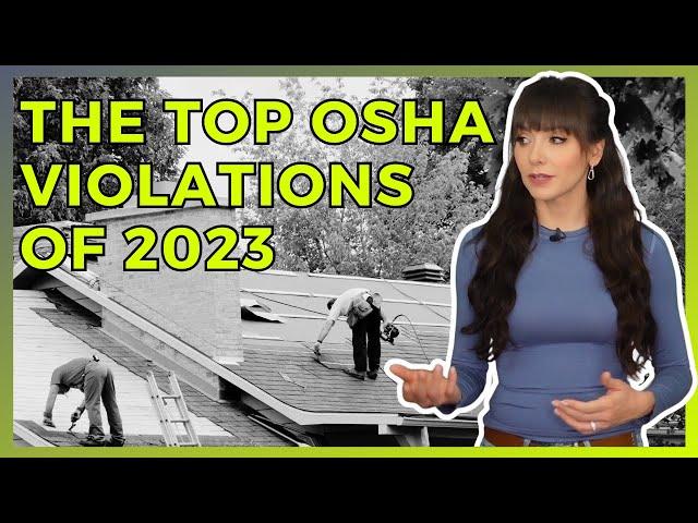 Top 10 OSHA Violations of 2023 | And how to prevent similar citations.