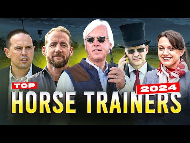 TOP 15 Greatest Horse Trainers of 2024 | Masters Behind Racing Champions!