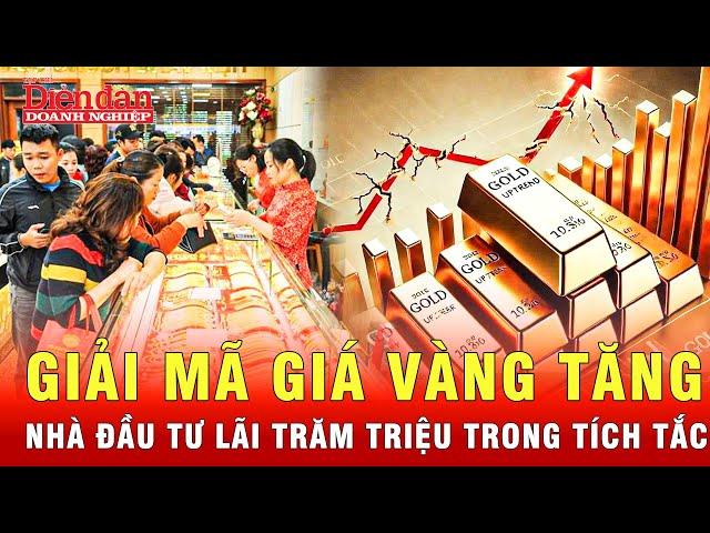 Điều gì khiến nhà đầu tư vàng lãi đậm chỉ trong thời gian ngắn, may mắn hay có chiến lược?