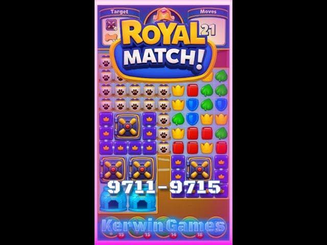 Royal Match Level 9711 9712 9713 9714 9715 - No Boosters Gameplay
