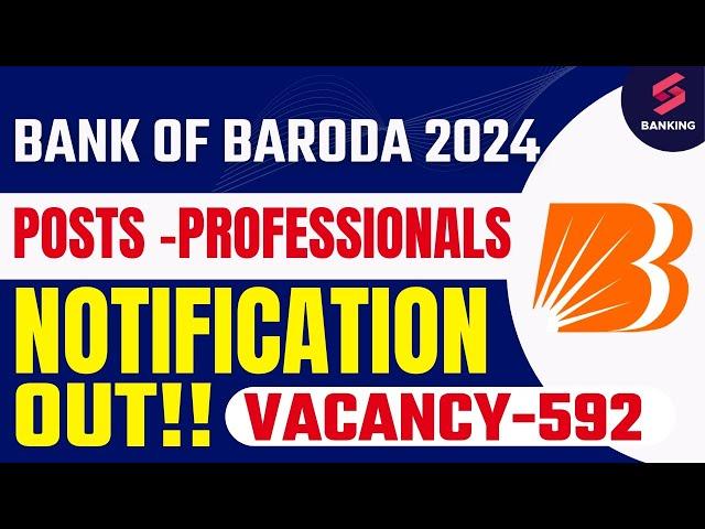 Bank Of Baroda Recruitment 2024 l Bank Of Baroda Notification 2024 Out !