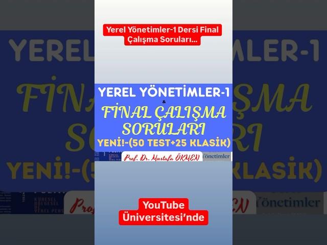 Yerel Yönetimler-1 Dersi Final Çalışma Soruları #yerelyönetimler #yerelyönetim