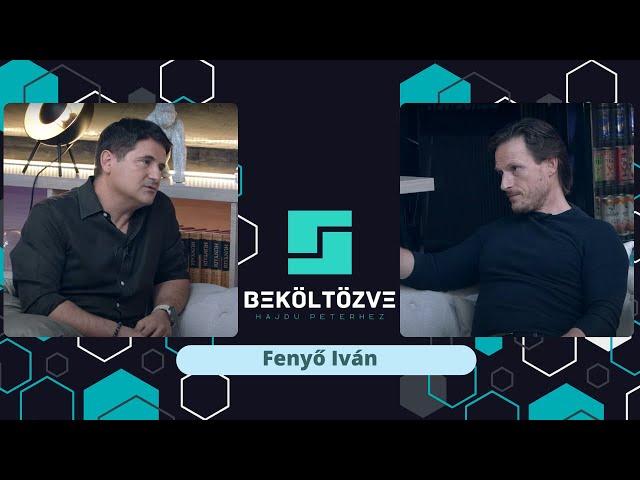 Beköltözve Hajdú Péterhez: Fenyő Iván