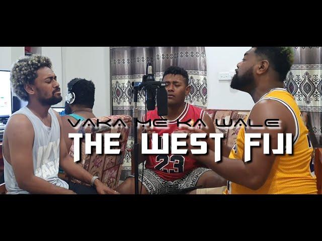 VAKA ME KA WALE - The West Fiji (Official Music Video)