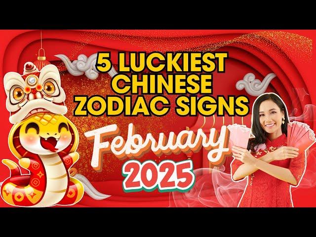 5 Luckiest Chinese Zodiac Signs During The Second Half of February 2025 | Ziggy Natural
