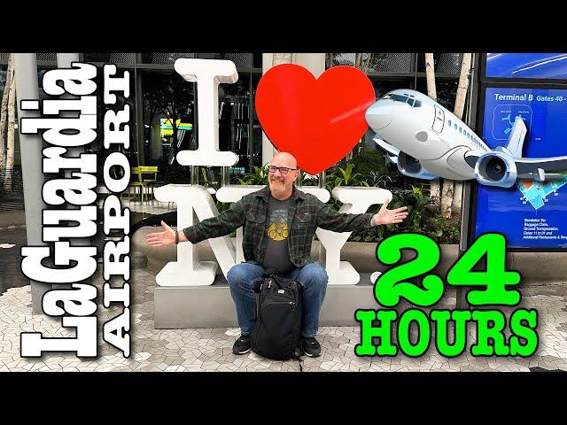 Living at LaGuardia Airport NYC for 24 HOURS