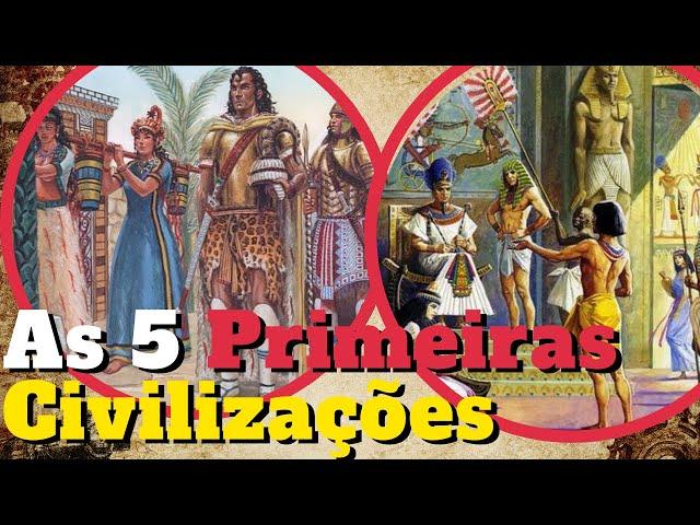 As 5 Primeiras Civilizações que Surgiram no Planeta Terra