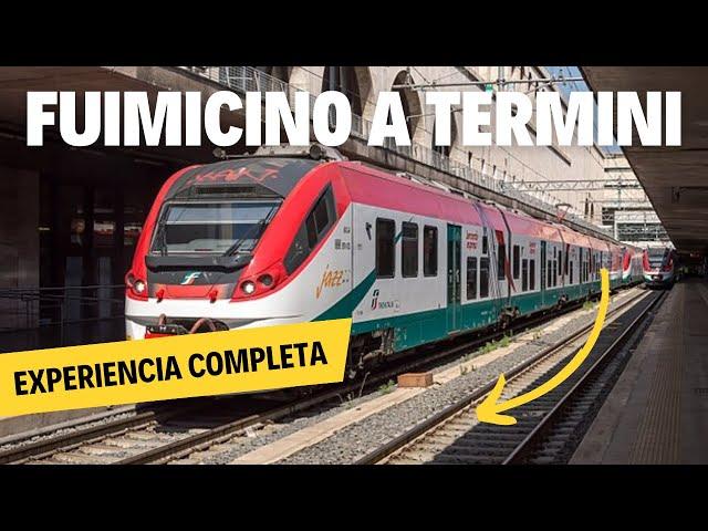 ¿Cómo LLEGAR del FUIMICINO a ROMA TERMINI?