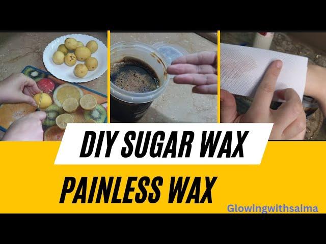 How To Make Diy Sugar Wax |Wax Banany Ka Tareeqa|Glowingwithsaima