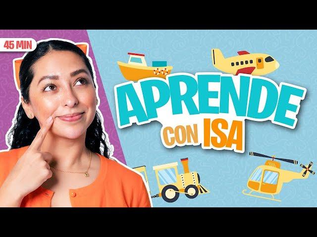 Aprende Peque con Isa -Los Medios de Transporte para Niños en Español - Spanish for Children