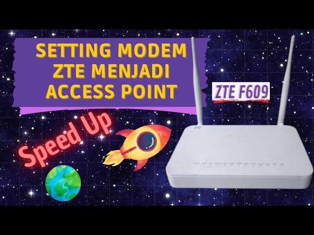 Cara Setting / Konfigurasi Modem ZTE F609 Menjadi Sebuah Router / Access Point || Routing Tutorial