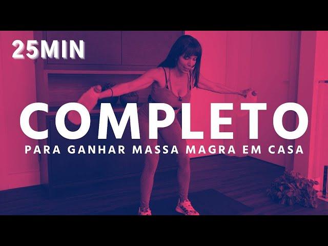 Treino COMPLETO para GANHO DE MASSA MAGRA - Carol Borba