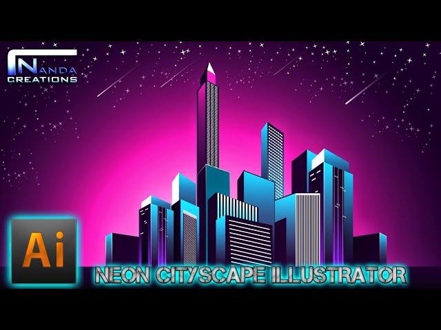 Adobe illustrator cityscape | Neon cityscape illustrator tutorial | NandaCreations