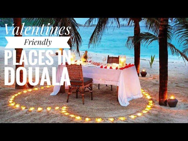 4 Romantic Places To Visit On Valentine's Day in Douala