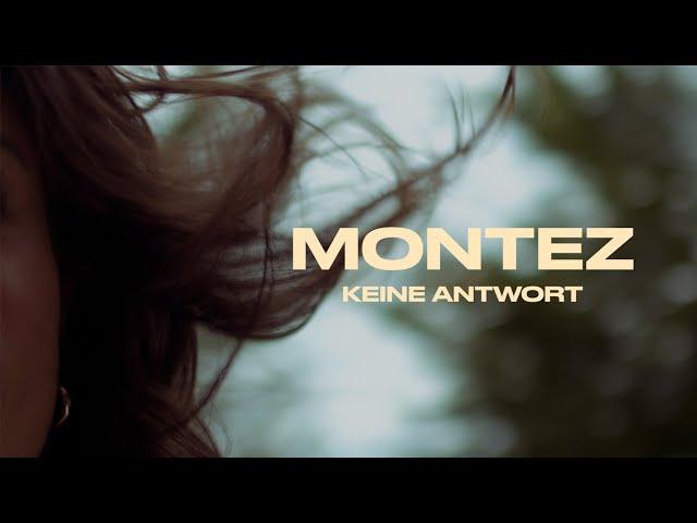 Montez – Keine Antwort [Official Video]