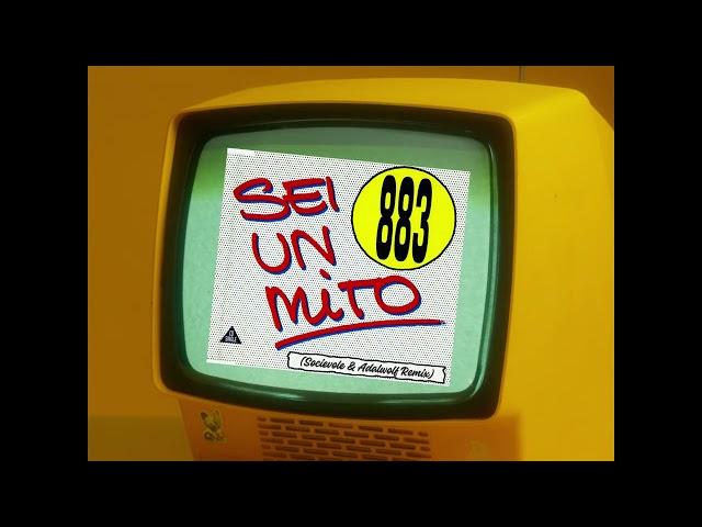 883 - Sei Un Mito (Socievole & Adalwolf Bootleg Remix)