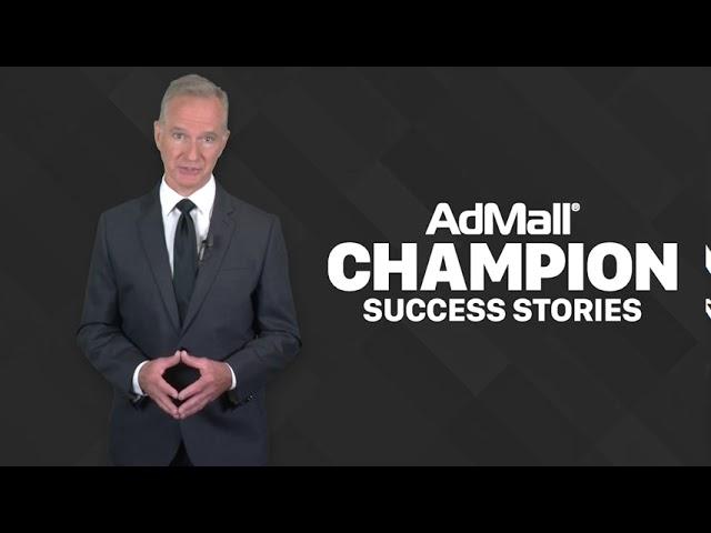 AdMall Champion Success Stories – Leah Harrelson, John Canfield, Johnny Thomas