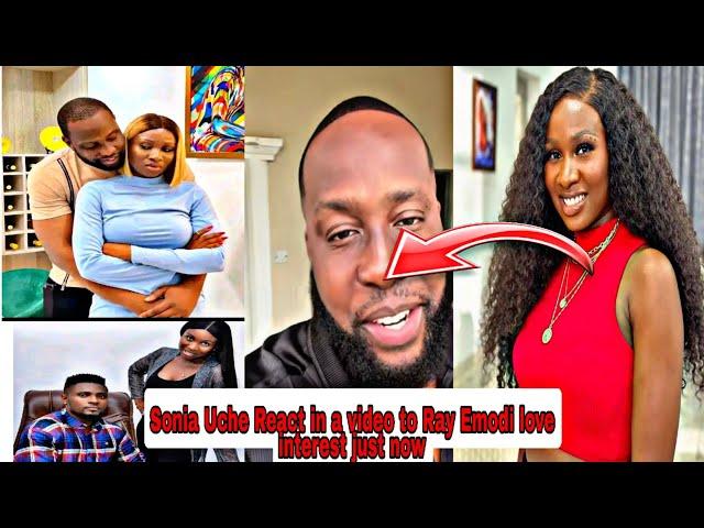 Sonia uche React in a video to Ray Emodi Love  interest just know #soniauche #mauricesam #rayemodi