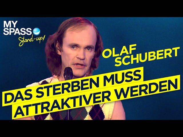 Das Sterben muss attraktiver werden | Olaf Schubert