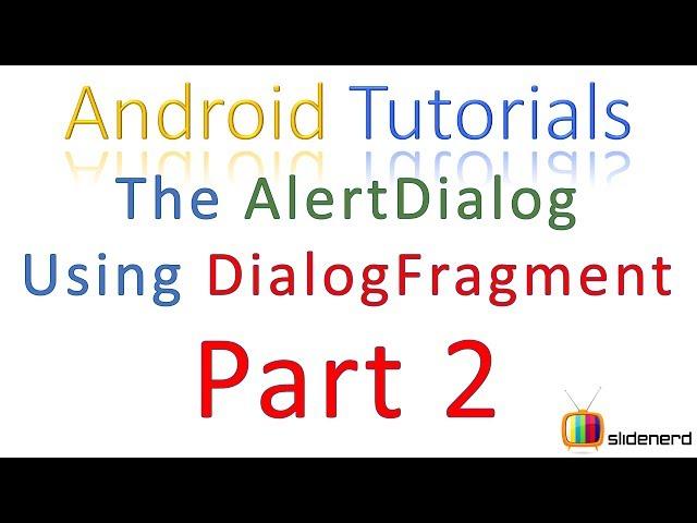 135 Android AlertDialog.Builder Part 2 |