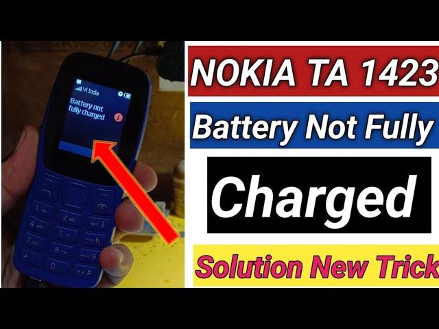 Nokia Ta 1423 Battery Not Fully Charged Problem Solution || Nokia 105 Classic Charging Problem 2024