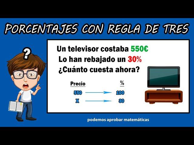 Porcentajes con Regla de Tres | Cómo Calcular el Tanto por Ciento %