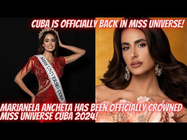 CUBA IS OFFCIALLY BACK IN MISS UNIVERSE! MARIANELA ANCHETA HAS BEEN CROWNED MISS UNIVERSE CUBA 2024!