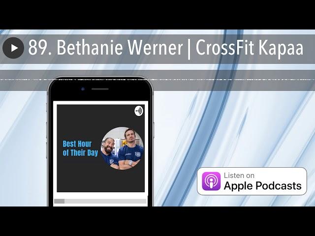 89. Bethanie Werner | CrossFit Kapaa
