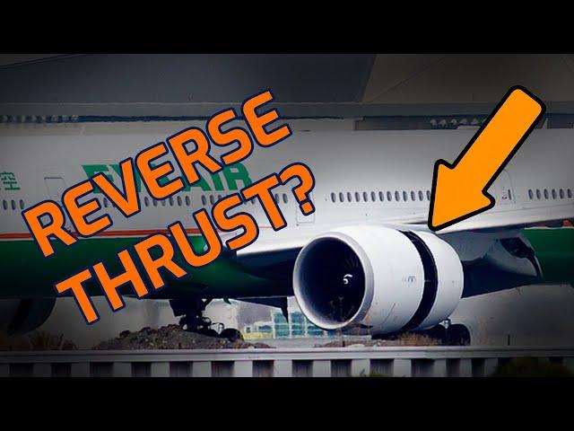 What is Reverse Thrust? | Airspace Explained