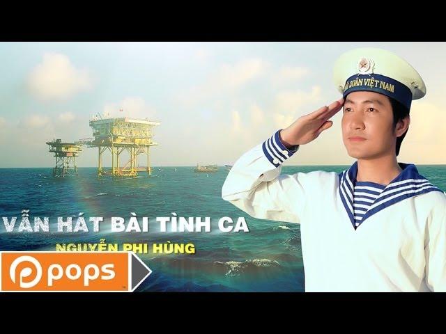 Vẫn Hát Bài Tình Ca - Nguyễn Phi Hùng [Official]