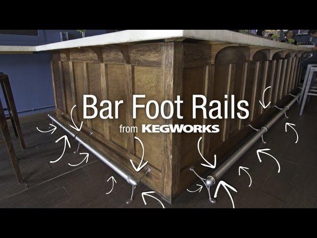 Bar Foot Rails from KegWorks