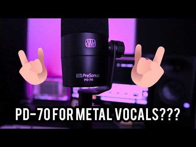 PRESONUS PD-70 MICROPHONE FOR METAL VOCALS???