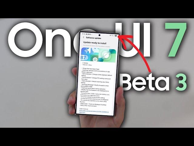 One UI 7 Beta 3 IS HERE - SO CLOSE!