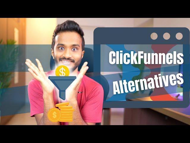 5 ClickFunnels Alternatives That Don't Suck!