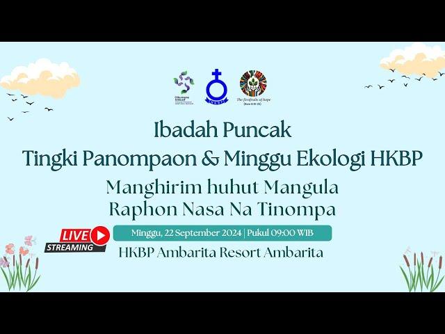 Ibadah Puncak Tingki Panompaon & Minggu Ekologi HKBP