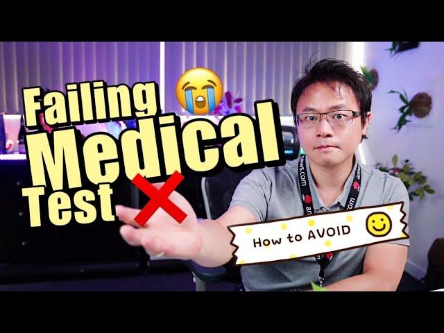 How you may FAILED Visa Medical Examination???? Let's look into the detail policy!!!