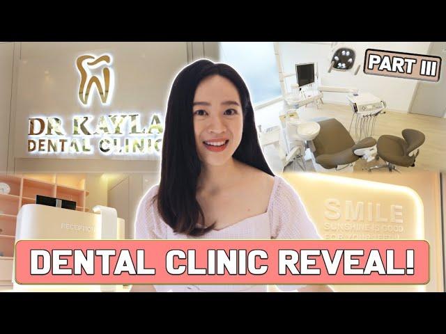 PINK Cabinets? Dental Clinic REVEALED! [Part III] #Vlog