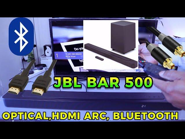 How To Connect JBL Bar 500 5.1ch Soundbar To TV | Optical, HDMI ARC and Bluetooth| #Ad