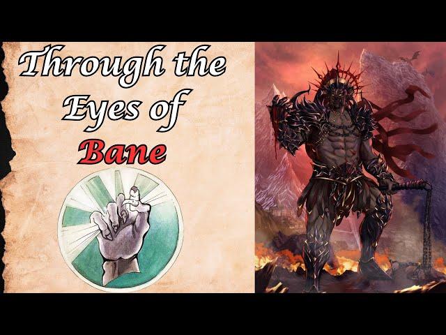 D&D Lore; Through the eyes of Bane