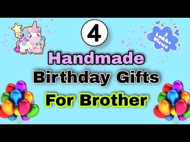 4 Easy Handmade Birthday Gifts for Brother | Brother Birthday Gift Ideas | Handmade Gift