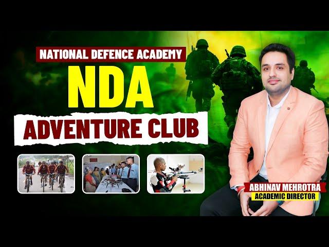 Adventure Clubs in (NDA) National Defence Academy | Life at NDA | What Are the Different Club At NDA