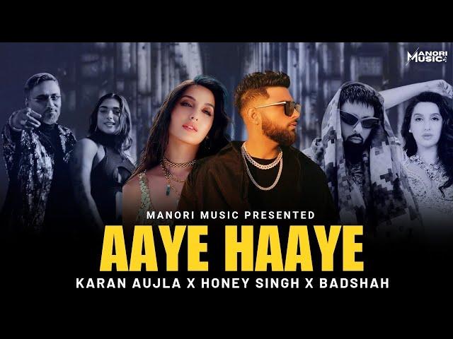 Aaye Haaye Mashup | Bonita X O Sajna | Karan Aujla, Honey Singh, Badshah | Latest Punjabi Songs 2024