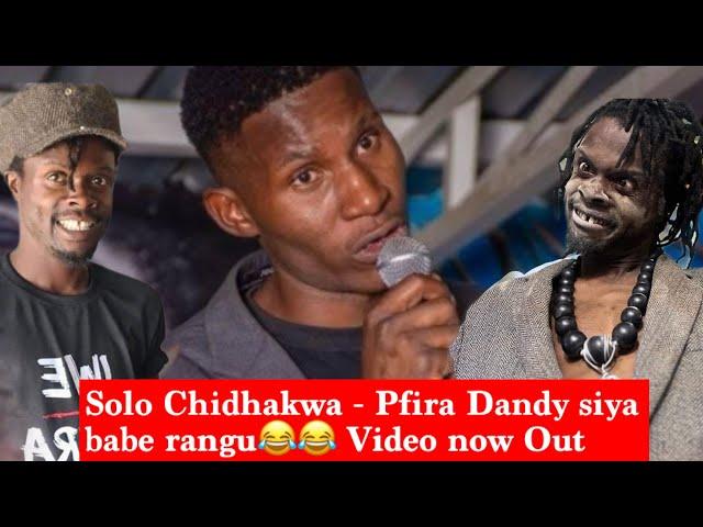 Solo Chidhakwa -Pfira Dandy siyana nemunhu wangu (Officail Video) fit T Side