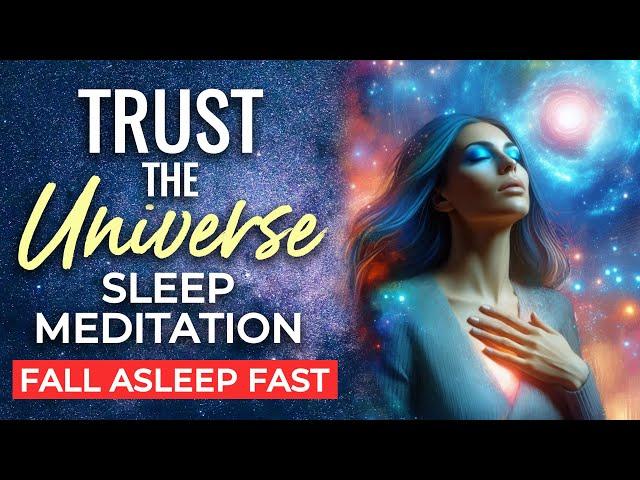 Trust the UNIVERSE Deep SLEEP Hypnosis ~ All Good Things are Coming to You! Release Resistance Now