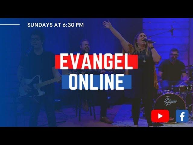 Evangel Online LIVE - Sunday 10AM