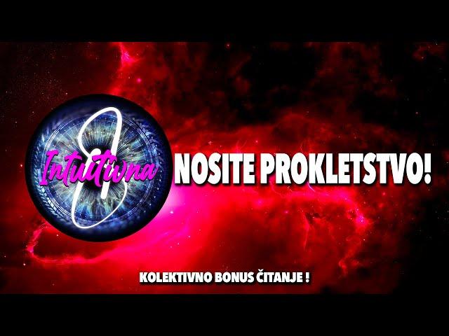 NOSITE PROKLETSTVO! Tarot citanjeKoletkivno otvaranje @Intuitivna8