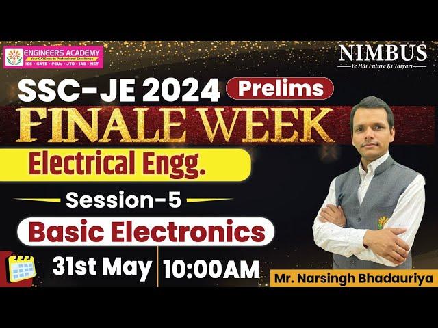 Complete Basic Electronics Marathon Class For SSC JE 2024 Prelims Electrical Engineering Aspirants