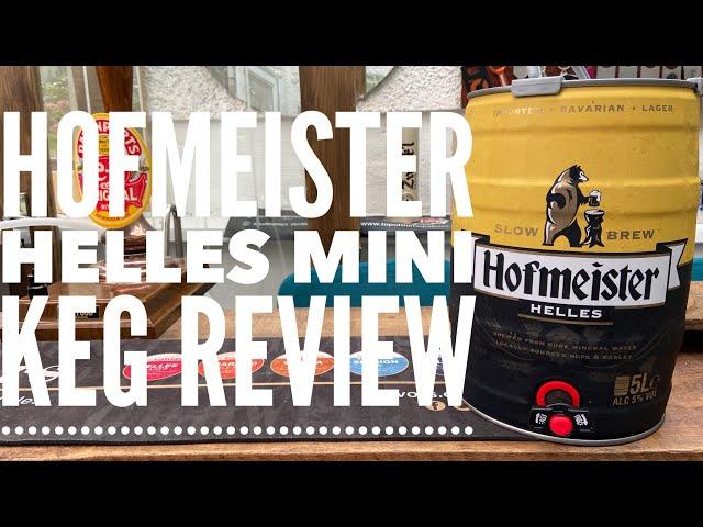 Hofmeister Helles Lager 5 Litre Mini Keg Review